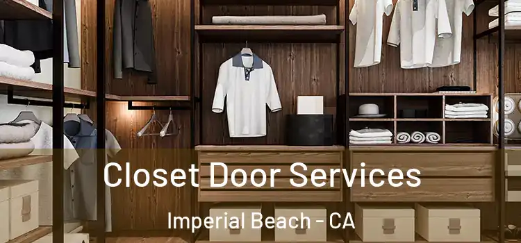 Closet Door Services Imperial Beach - CA