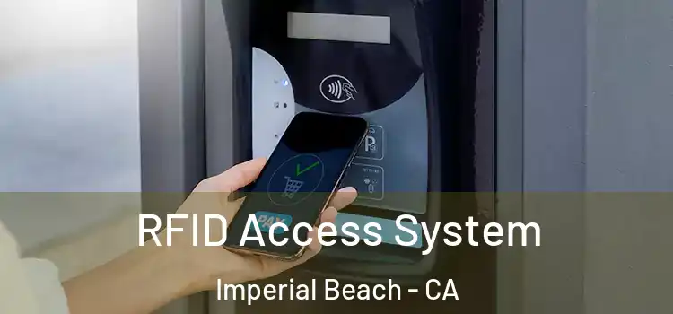 RFID Access System Imperial Beach - CA